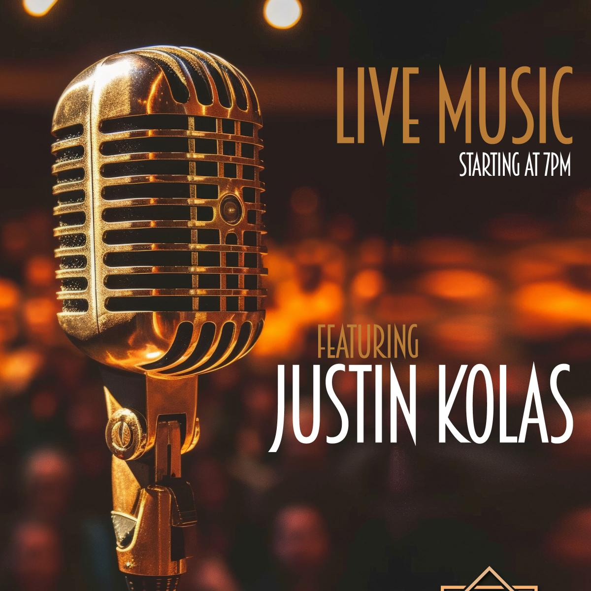 Live Music featuring Justin Kolas